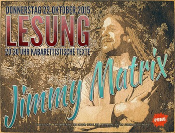 Lesung von Jimmy Matrix